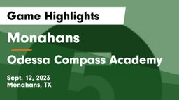 Monahans  vs Odessa Compass Academy Game Highlights - Sept. 12, 2023