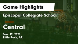 Episcopal Collegiate School vs Central  Game Highlights - Jan. 19, 2021