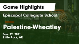 Episcopal Collegiate School vs Palestine-Wheatley  Game Highlights - Jan. 29, 2021
