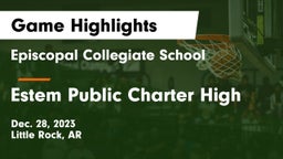 Episcopal Collegiate School vs Estem Public Charter High Game Highlights - Dec. 28, 2023