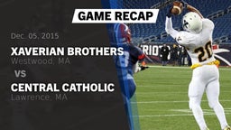 Recap: Xaverian Brothers  vs. Central Catholic  2015