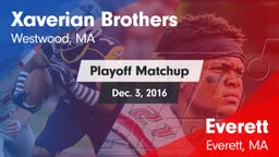 Matchup: Xaverian Brothers vs. Everett  2016