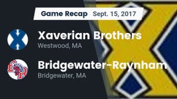 Recap: Xaverian Brothers  vs. Bridgewater-Raynham  2017