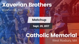Matchup: Xaverian Brothers vs. Catholic Memorial  2017