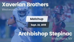 Matchup: Xaverian Brothers vs. Archbishop Stepinac  2018