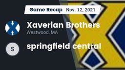 Recap: Xaverian Brothers  vs. springfield central 2021