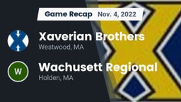 Recap: Xaverian Brothers  vs. Wachusett Regional  2022