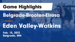 Belgrade-Brooten-Elrosa  vs Eden Valley-Watkins  Game Highlights - Feb. 15, 2022