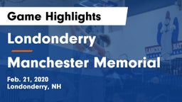 Londonderry  vs Manchester Memorial  Game Highlights - Feb. 21, 2020