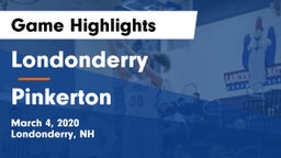 Londonderry  vs Pinkerton Game Highlights - March 4, 2020