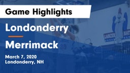 Londonderry  vs Merrimack  Game Highlights - March 7, 2020