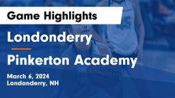 Londonderry  vs Pinkerton Academy Game Highlights - March 6, 2024