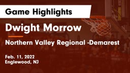 Dwight Morrow  vs Northern Valley Regional -Demarest Game Highlights - Feb. 11, 2022