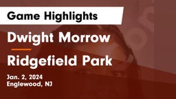 Dwight Morrow  vs Ridgefield Park  Game Highlights - Jan. 2, 2024