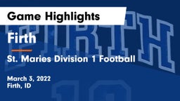 Firth  vs St. Maries Division 1 Football Game Highlights - March 3, 2022