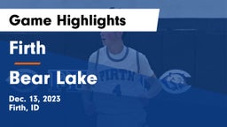 Firth  vs Bear Lake  Game Highlights - Dec. 13, 2023