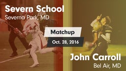 Matchup: Severn School vs. John Carroll  2016