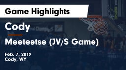 Cody  vs Meeteetse  (JV/S Game) Game Highlights - Feb. 7, 2019