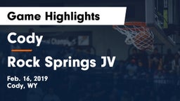Cody  vs Rock Springs JV Game Highlights - Feb. 16, 2019