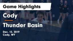 Cody  vs Thunder Basin  Game Highlights - Dec. 12, 2019