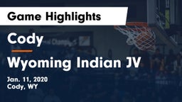 Cody  vs Wyoming Indian JV Game Highlights - Jan. 11, 2020