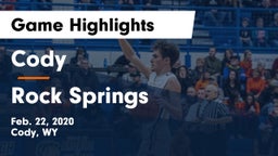 Cody  vs Rock Springs  Game Highlights - Feb. 22, 2020