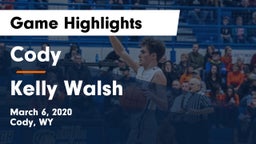 Cody  vs Kelly Walsh  Game Highlights - March 6, 2020