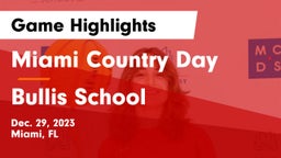 Miami Country Day  vs Bullis School Game Highlights - Dec. 29, 2023