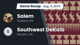 Recap: Salem  vs. Southwest DeKalb  2019