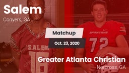 Matchup: Salem  vs. Greater Atlanta Christian  2020