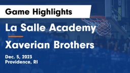 La Salle Academy vs Xaverian Brothers Game Highlights - Dec. 5, 2023