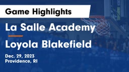 La Salle Academy vs Loyola Blakefield  Game Highlights - Dec. 29, 2023