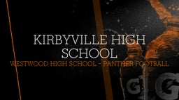 Westwood football highlights Kirbyville High School