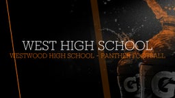 Westwood football highlights West High School