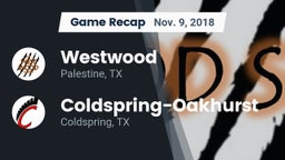 Recap: Westwood  vs. Coldspring-Oakhurst  2018