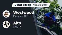 Recap: Westwood  vs. Alto  2019