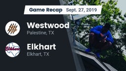 Recap: Westwood  vs. Elkhart  2019