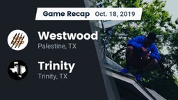 Recap: Westwood  vs. Trinity  2019