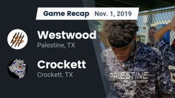 Recap: Westwood  vs. Crockett  2019
