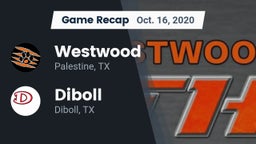 Recap: Westwood  vs. Diboll  2020