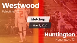 Matchup: Westwood  vs. Huntington  2020