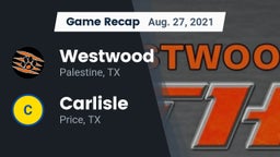 Recap: Westwood  vs. Carlisle  2021