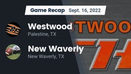 Recap: Westwood  vs. New Waverly  2022