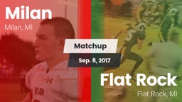 Matchup: Milan  vs. Flat Rock  2017