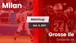 Matchup: Milan  vs. Grosse Ile  2017