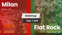 Matchup: Milan  vs. Flat Rock  2018