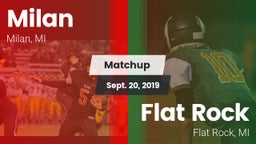 Matchup: Milan  vs. Flat Rock  2019