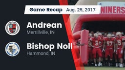 Recap: Andrean  vs. Bishop Noll  2017