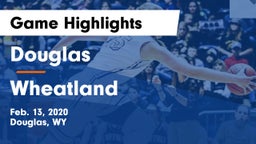 Douglas  vs Wheatland Game Highlights - Feb. 13, 2020