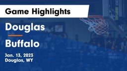 Douglas  vs Buffalo  Game Highlights - Jan. 13, 2023